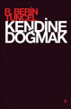 Kendine Doğmak