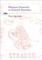 Müzisyen Strausslar Ve Osmanlı Hanedanı 1.Baskı