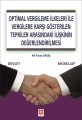 Optimal Vergileme İlk.ile Vergi.Kar.Gös.Tep.Ara.İl