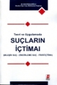 Teori ve Uygulamada Suçların İçtimaı