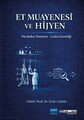 Et Muayenesi ve Hijyen - Mezbaha Yönetimi Gıda Güvenliği
