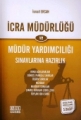  İcra Müdürlüğü ve Müdür Yardımcılığı Sınavlarına Hazırlık