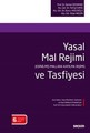 Yasal Mal Rejimi (Edinilmiş Mallara Katılma Rejimi) ve Tasfiyesi