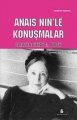 Anais Nin'le Konuşmalar