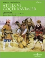 Attila ve Göçer Kavimler