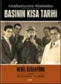 Basının Kısa Tarihi Cumhuriyetten Günümüze