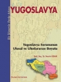  Yugoslavya Sorununun Ulusal Ve Ulus.