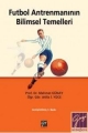 Futbol Antrenmanının Bilimsel Temelleri