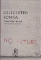 Gelecekten Sonra