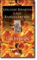 Gölgemi Bıraktım Lale Bahçelerinde
