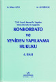  Konkordato ve Yeniden Yapılanma Hukuku