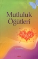  Mutluluk Öğütleri