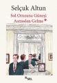 Sol Omzuna Güneşi Asmadan Gelme