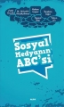 Sosyal Medyanın ABC’si