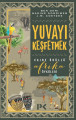Yuvayı Keşfetmek