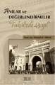  Anılar ve Değerlendirmeler Fakültede 43 Yıl
