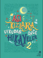 Asi Kızlara (2) Uykudan Önce Hikayeler