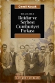 Belgelerle İktidar ve Serbest Cumhuriyet Fırkası