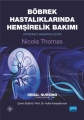 Böbrek Hastalıklarında Hemşirelik Bakımı - Renal Nursing
