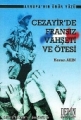 Cezayirde Fransız Vahşeti ve Ötesi