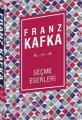 Franz Kafka Seçme Eserleri