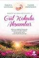  Gül Kokulu Akşamlar
