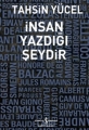  İnsan Yazdığı Şeydir