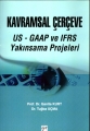 Kavramsal Çerçeve Us-Gaah Ve Ifrs Yakın