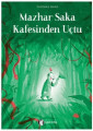 Mazhar Saka Kafesinden Uçtu