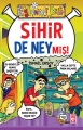 Sihir de Neymiş!