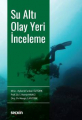 SU ALTI OLAY YERİ İNCELEME