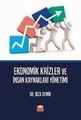 Ekonomik Krizler ve İnsan Kaynakları Yönetimi - ön kapakEkonomik Krizler ve İnsan Kaynakları Yönetimi - arka kapak Ekonomik Kri