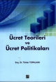 Ücret Teorileri ve Ücret Politikaları