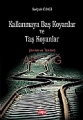 Kalkınmaya Baş Koyanlar ve Taş Koyanlar