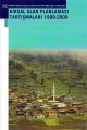 Kırsal Alan Planlaması Tartışmaları 1999 - 2009