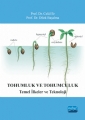 Tohumluk Ve Tohumculuk: Temel İlkeler Ve Teknoloji