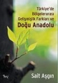 Türkiye'de Bölgelerarası Gelişmişlik Farkları ve Doğu Anadolu