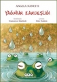 Yağmur Kardeşliği 3.Baskı