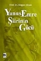 Yunus Emre Şiirinin Gücü