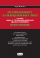 Çalışanın İşvereni ve İş Arkadaşlarını İhbar Etmesi
