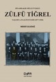 Diyarbakır Milletvekili ZÜLFÜ TİĞREL Yaşamı ve Faaliyetleri