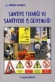 Şantiye Tekniği ve Şantiyede İş Güvenliği