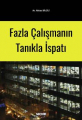Fazla Çalışmanın Tanıkla İspatı