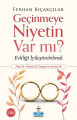 Geçinmeye Niyetin Var mı?