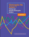 Göstergeler Ne Anlatır Türkiye İçin İktisadi Göstergeler Rehberi