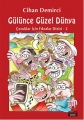  Gülünce Güzel Dünya