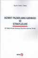 Hizmet Pazarlama Karması ve Stratejileri