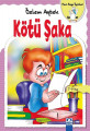 Mavi Gaga Öyküleri - Kötü Şaka