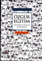Özgür Eğitim - Modern Okulun Kökenleri