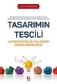 Tasarımın Tescili ve Hükümsüzlük Hallerinin Değerlendirilmesi